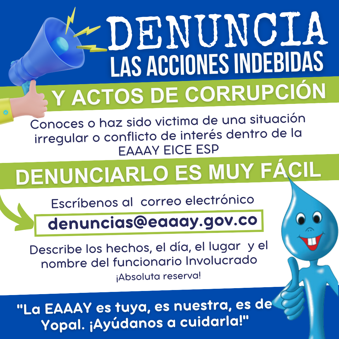  Ayúdanos a actuar con transparencia, denunciando cualquier caso de corrupción 